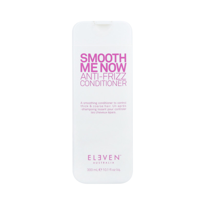 ELEVEN AUSTRALIA SMOOTH ME NOW Odżywka wygładzająca do włosów grubych 300ml