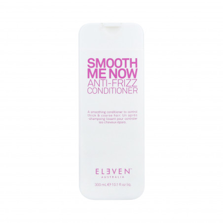 ELEVEN AUSTRALIA SMOOTH ME NOW Après-shampooing lissant pour cheveux épais 300ml