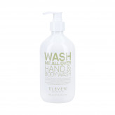 ELEVEN AUSTRALIA WASH ME Hand and body wash gel 500ml